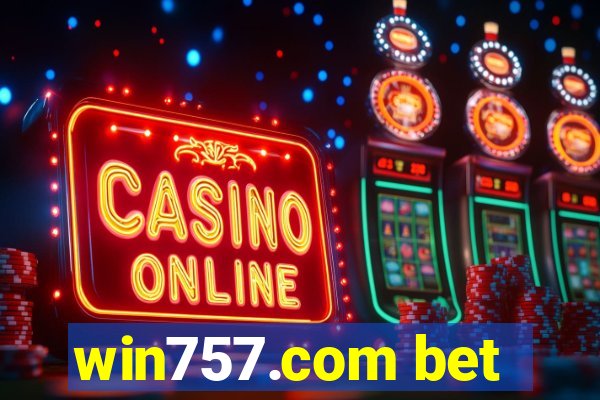 win757.com bet